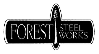 FOREST STEEL WORKS