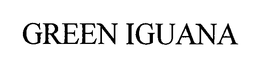 GREEN IGUANA