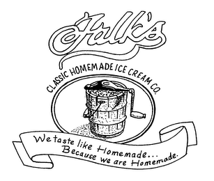 FALK'S CLASSIC HOMEMADE ICE CREAM CO. WE TASTE LIKE HOMEMADE... BECAUSE WE ARE HOMEMADE.