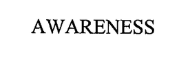 AWARENESS