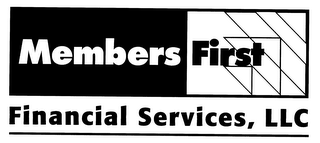 MEMBERS FIRST FINANCIAL SERVICES, LLC