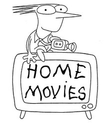 HOME MOVIES