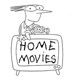 HOME MOVIES