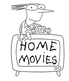 HOME MOVIES