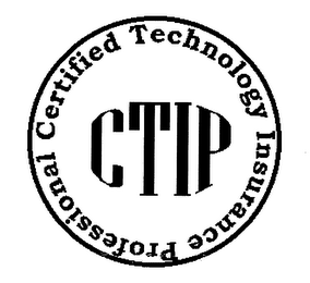 CTIP CERTIFIED TECHNOLOGY INSURANCE PROFESSIONAL