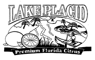 LAKE PLACID PREMIUM FLORIDA CITRUS