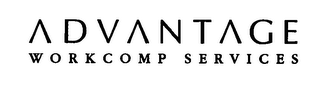 ADVANTAGE WORKCOMP SERVICES