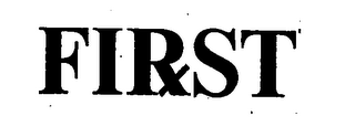 FIRST