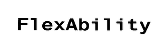 FLEXABILITY