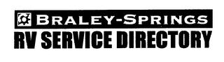 BRALEY-SPRINGS RV SERVICE DIRECTORY