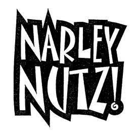 NARLEY NUTZ!