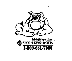 BULLDOGLAWYERS.COM SLD SHOR LEVIN DERITA 1-800-681-7000