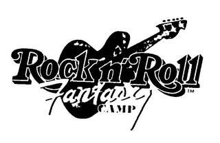 ROCKN'ROLL FANTASY CAMP