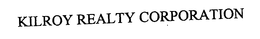 KILROY REALTY CORPORATION