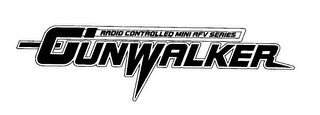 GUNWALKER RADIO CONTROLLED MINI RFV SERIES