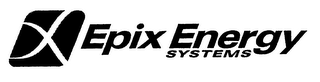 X EPIX ENERGY SYSTEMS