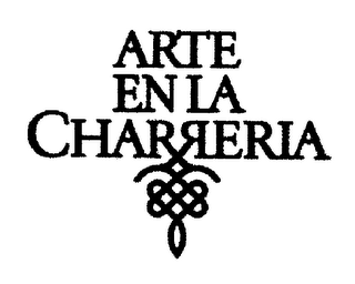 ARTE ENLA CHARRERIA