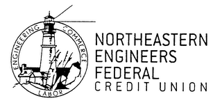 NORTHEASTERN ENGINEERS FEDERAL CREDIT UNION ENGINEERING COMMERCE LABOR