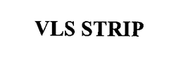 VLS STRIP