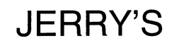 JERRY'S