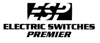 ESP ELECTRIC SWITCHES PREMIER