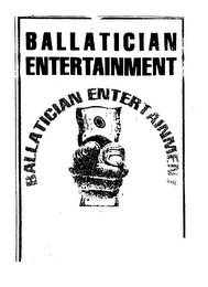 BALLATICIAN ENTERTAINMENT