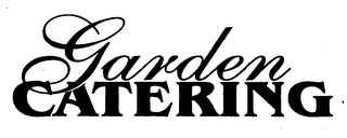 GARDEN CATERING