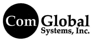 COM GLOBAL SYSTEMS, INC.