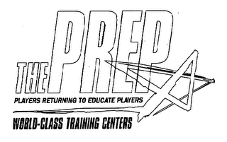 THE PREP PLAYERS RETURNING TO EDUCATE PLAYERS WORLD-CLASS TRAINING CENTERS