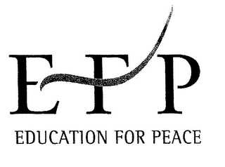 EFP EDUCATION FOR PEACE