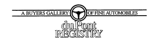 DUPONT REGISTRY A BUYERS GALLERY OF FINE AUTOMOBILES