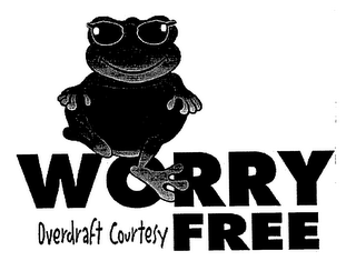 WORRY OVERDRAFT COURTESY FREE