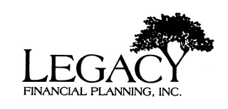 LEGACY FINANCIAL PLANNING, INC.