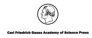 CARL FRIEDRICH GAUSS ACADEMY OF SCIENCE PRESS