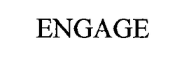ENGAGE