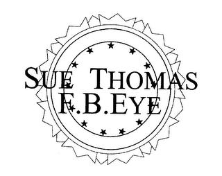 SUE THOMAS F.B. EYE