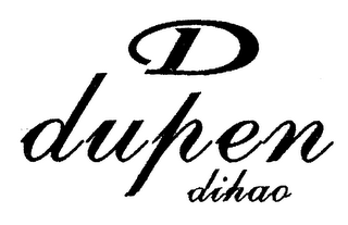 D DUPEN DIHAO
