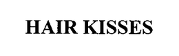 HAIR KISSES