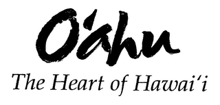 O'AHU THE HEART OF HAWAI'I