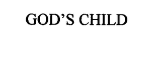 GOD'S CHILD