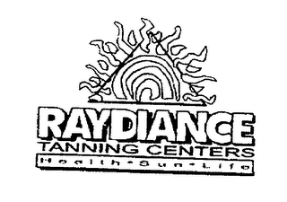 RAYDIANCE TANNING CENTERS HEALTH SUN LIFE