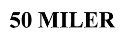 50 MILER