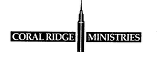 CORAL RIDGE MINISTRIES