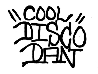 "COOL" DISCO DAN