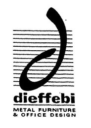 DIEFFEBI METAL FURNITURE & OFFICE DESIGN