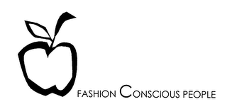 FASHION CONSCIOUS PEOPLE