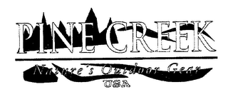 PINE CREEK NATURE'S OUTDOOR GEAR USA