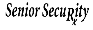 SENIOR SECURITY