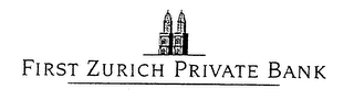 FIRST ZURICH PRIVATE BANK