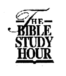 THE BIBLE STUDY HOUR